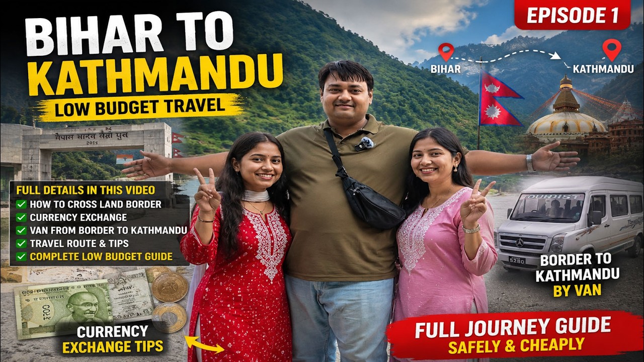 Patna to Kathmandu Budget Trip | India Nepal Border Crossing via Birgunj /episode 1 /IN 2026