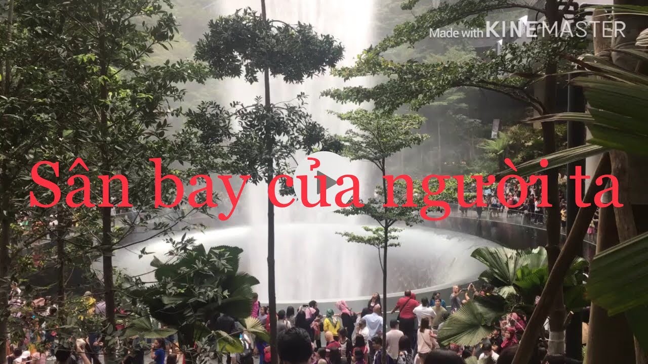 choáng với sân bay changi singapore Jewel