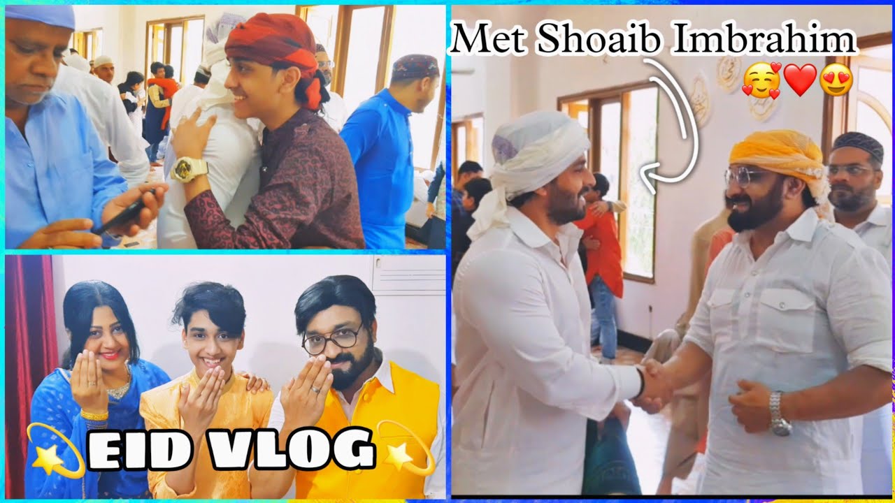 Eid mubarak | met @ShoaibIbrahimOfficial   | Eid vlog #zidaanshahidaly #vlog