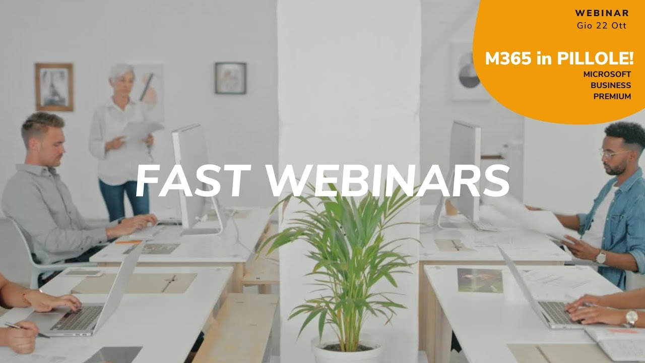 Fast Webinars: Microsoft365 in Pillole | 1.M365 Business Premium
