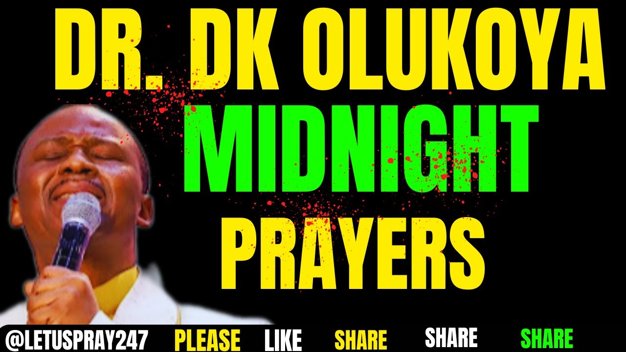 MFM PRAYERS: DK OLUKOYA MIDNIGHT PRAYERS... #olukoyamidnightprayers #drolukoya