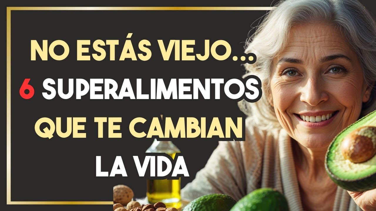 La Dieta Antiedad: 6 Superalimentos Que Ayudan a Vivir Mejor y M&aacute;s Tiempo