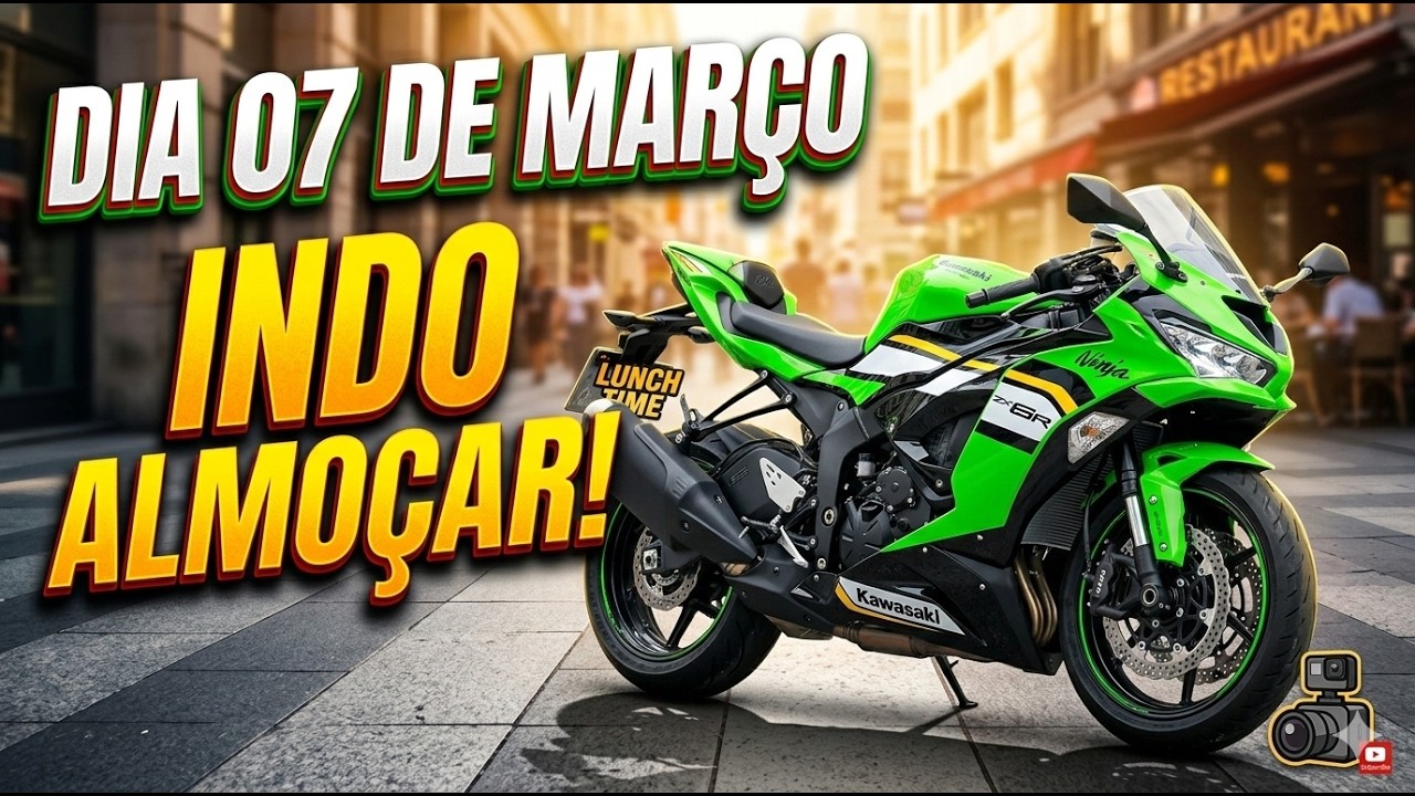 Dia 07 de Março Indo almoçar