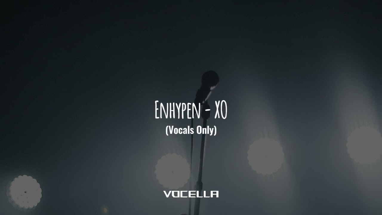 Enhypen - XO (Acapella/Vocals Only)