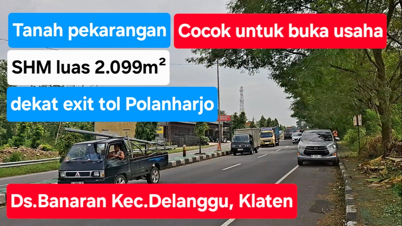 Tanah pekarangan cocok untuk buka usaha SHM luas 2.099m² LD 35m. Lok Ds.Banaran Kec.Delanggu, Klaten