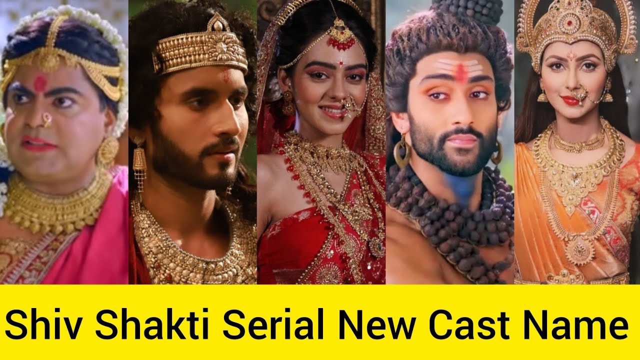 Shiv Shakti Tab Tak Tandav Serial New Cast Real Name ।। Shiv Shakti Serial New Actress Name