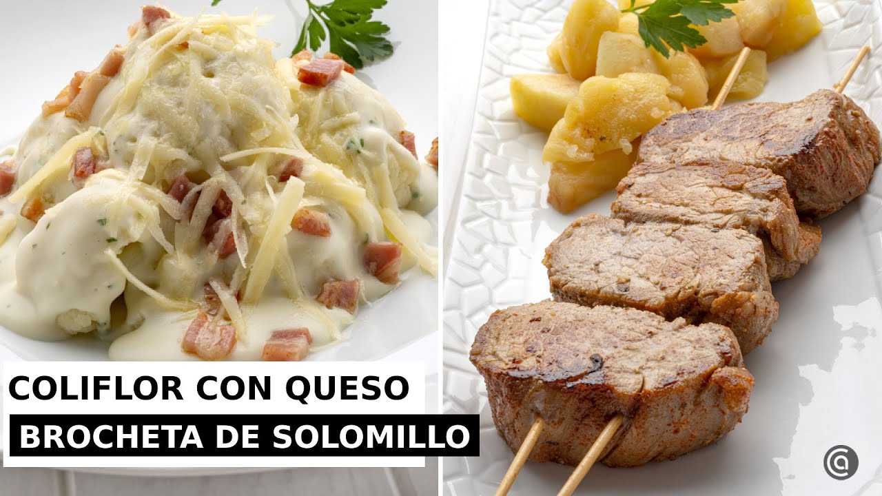 COLIFLOR con bechamel de queso - BROCHETA de solomillo de cerdo // con Arguiñano