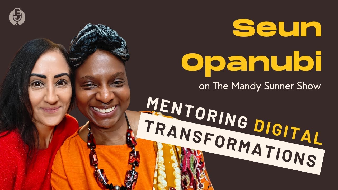 Seun Opanubi Mentoring Digital Transformations