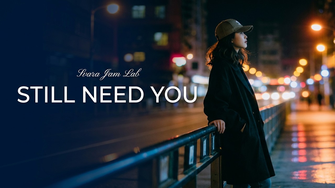 Still Need You, Baby &ndash; DiaHana (Official Music Video)