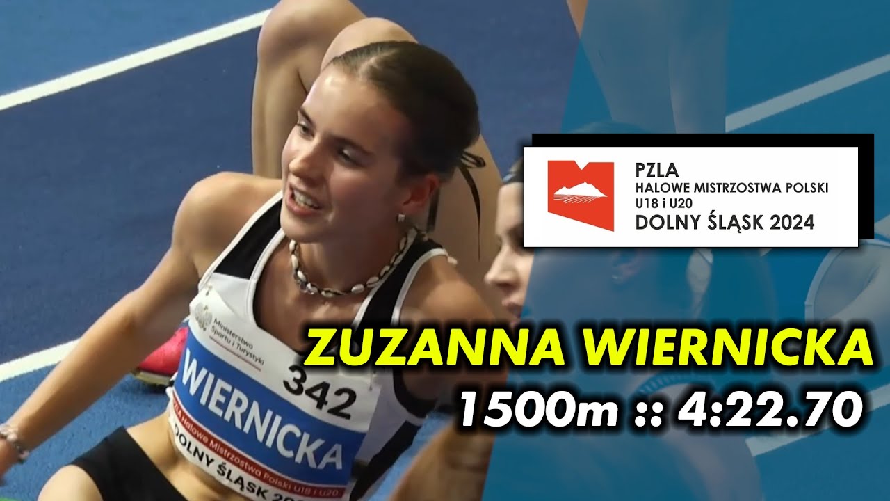 ZUZANNA WIERNICKA złoty medal w biegu na 1500m | U20 HMP 2024 #1500m