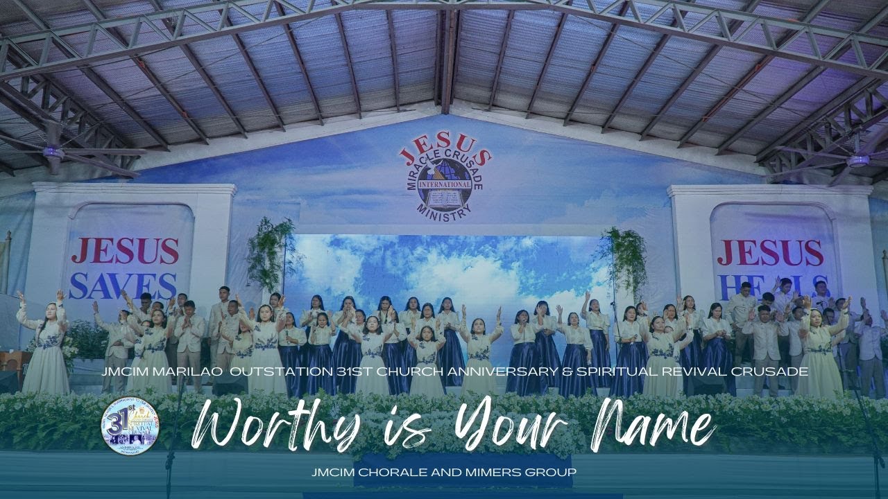 Worthy is Your Name | JMCIM Marilao Bulacan Chorale and Mimers | November 26, 2023
