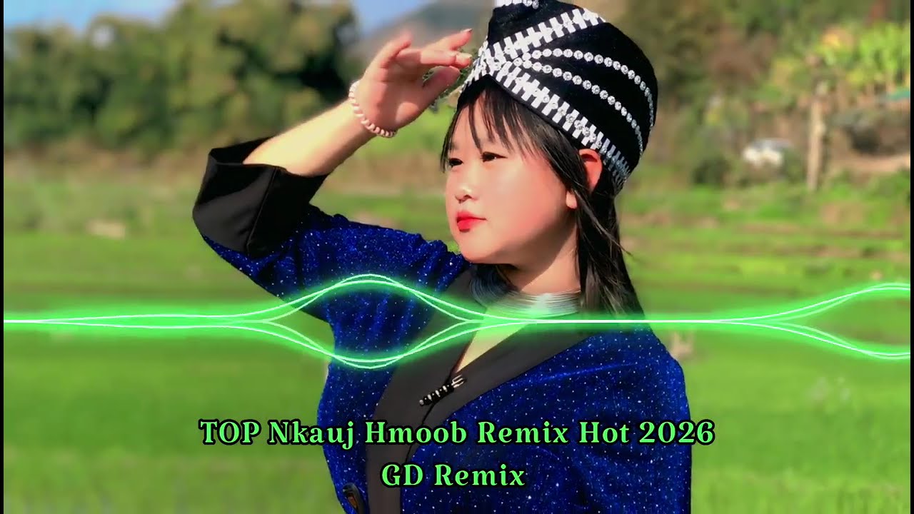 TOP 8 NKAUJ HMOOB REMIX NROV ZOO HEEV 2026 - Yuam Kev Lawm Cas Remix 