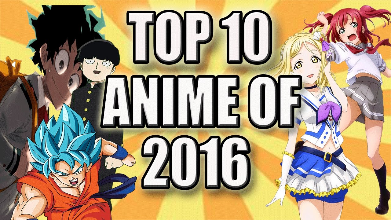 Top 10 Anime Shows Of 2016
