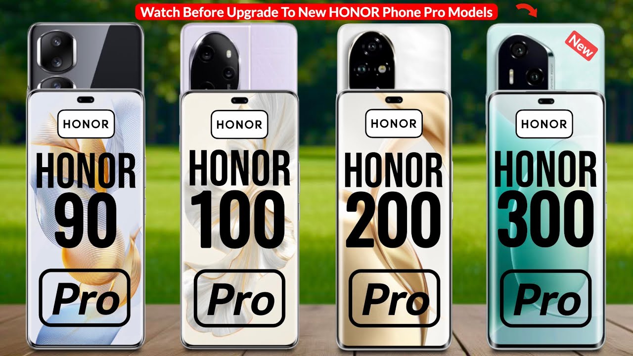Honor 300 Pro Vs Honor 200 Pro Vs Honor 100 Pro Vs Honor 90 Pro | Full Comparison