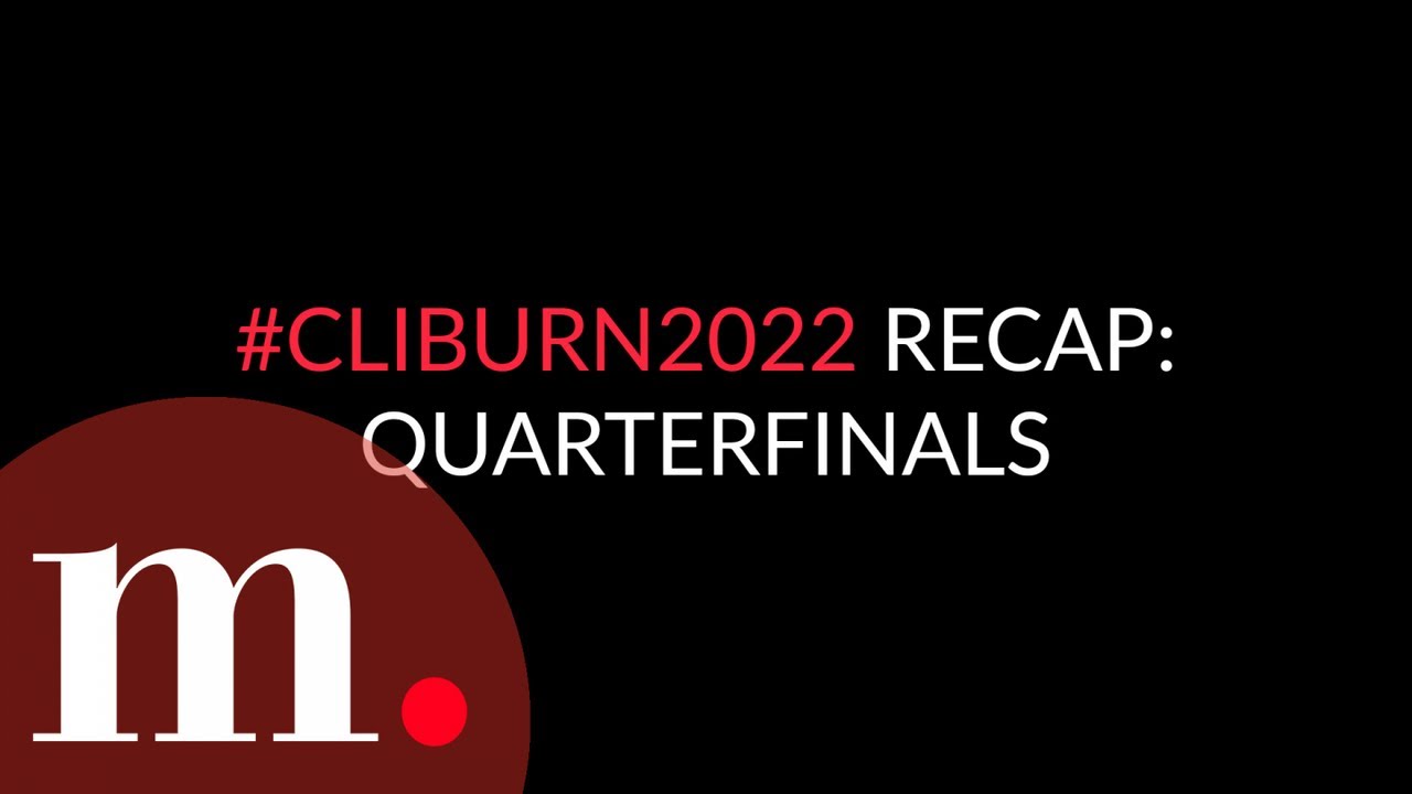 #Cliburn2022 Recap: Quarterfinals