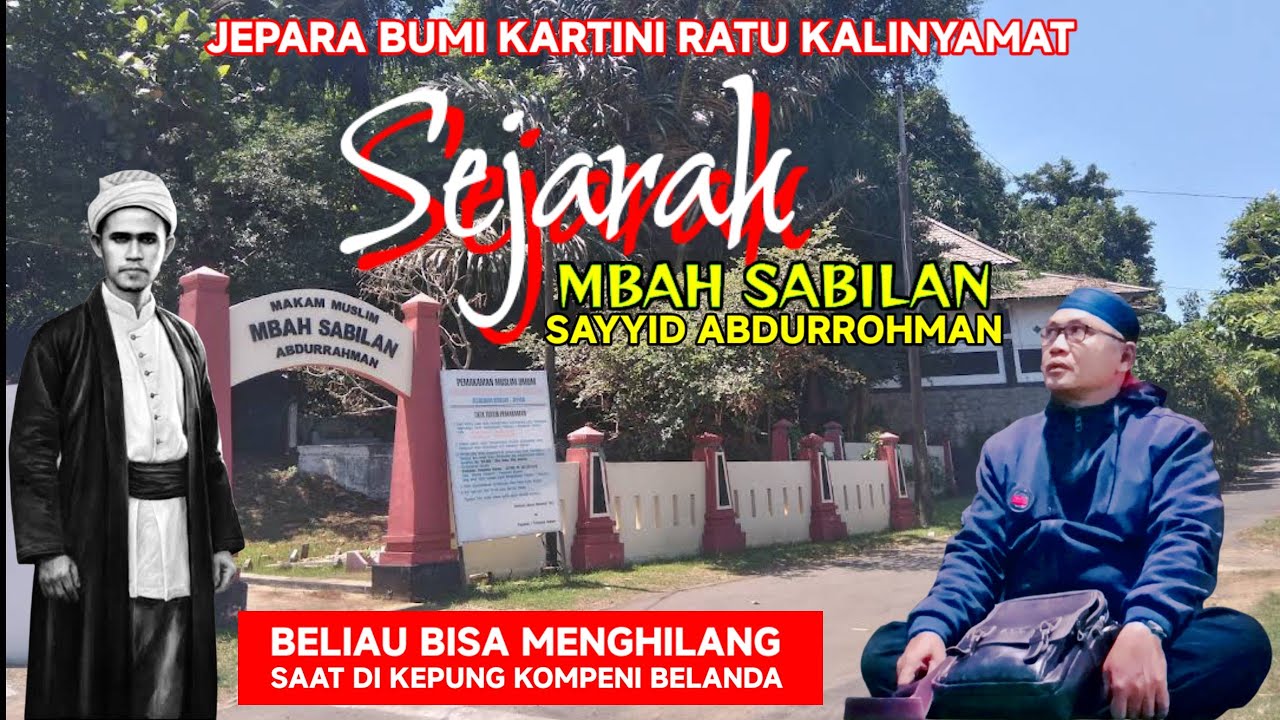Sejarah Kabupaten Jepara ‼️ Sayyid Abdur Rohman Sabilan