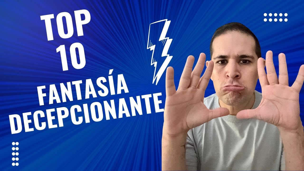 TOP 10 Libros de FANTASIA m&aacute;s DECEPCIONANTES