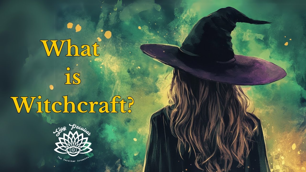 What Is Witchcraft? Myths, Magic & Types [Patreon Vault Unlocked]