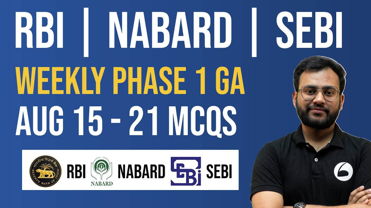AUGUST 15-21 GA Current Affairs MCQs | RBI Grade B | SEBI Grade A | NABARD Grade A 2026