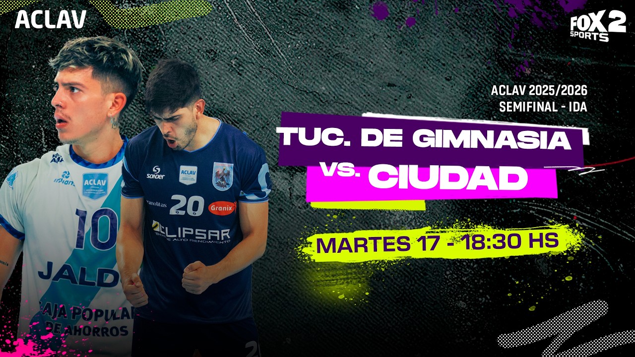 TUCUMÁN GIMNASIA VS. CIUDAD || ACLAV SEMIFINAL