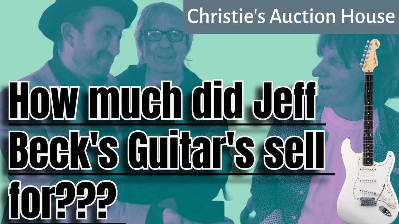 How much did Jeff Beck’s guitars sell for? Beck’s guitars and their sale prices @ Christie's auction