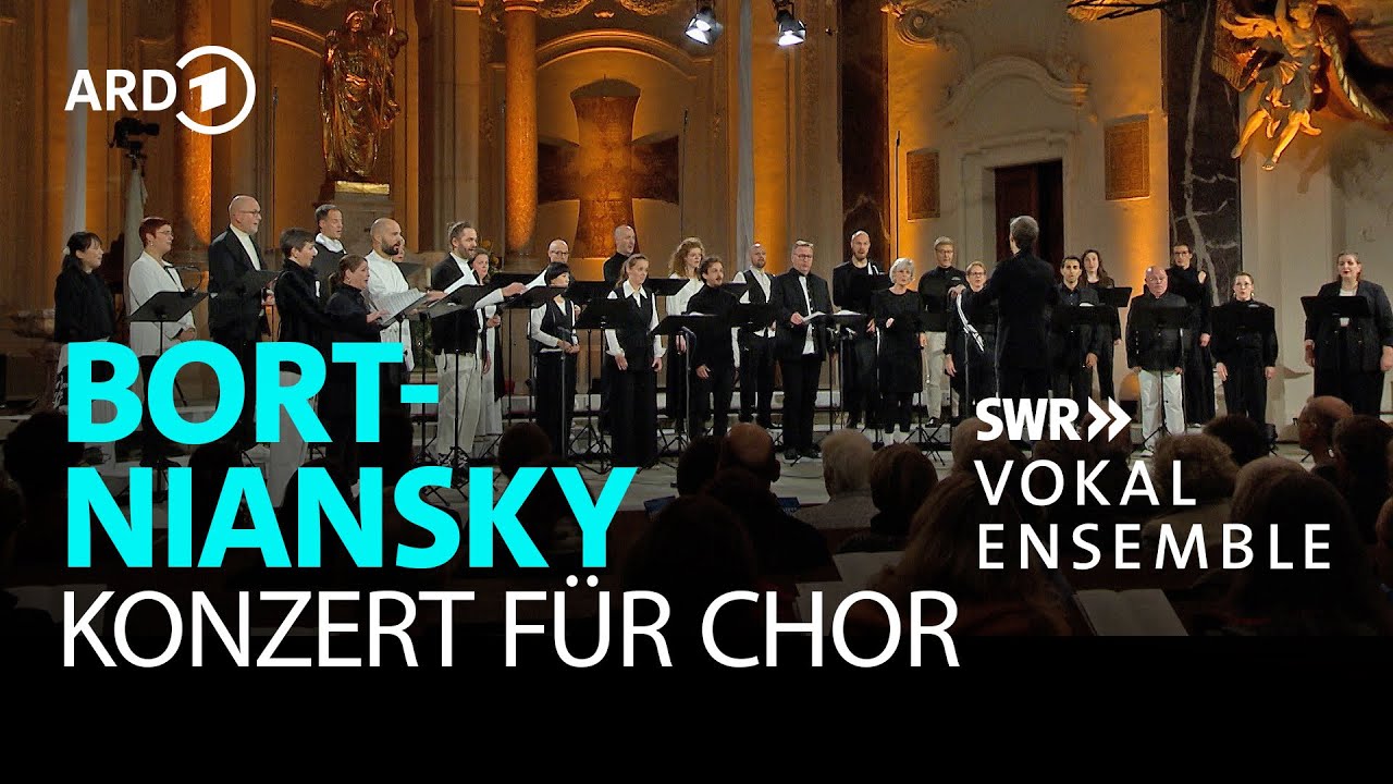 Bortniansky - Geistliches Konzert für Chor | SWR Vokalensemble | Yuval Weinberg