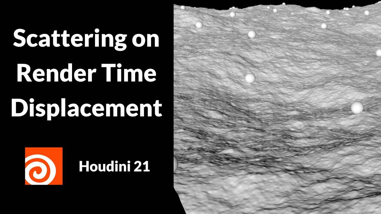Scattering on Render Time Displacement | Houdini 21