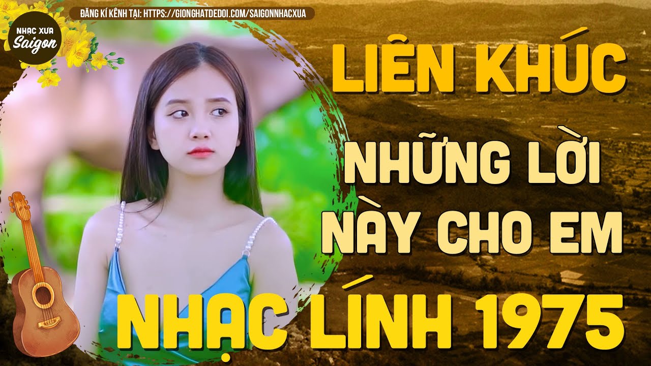 Nhạc Lính 1975 Rumba Xưa | Nhạc Lính Xưa Sài Gòn Xưa | LK Những Lời Này Cho Em