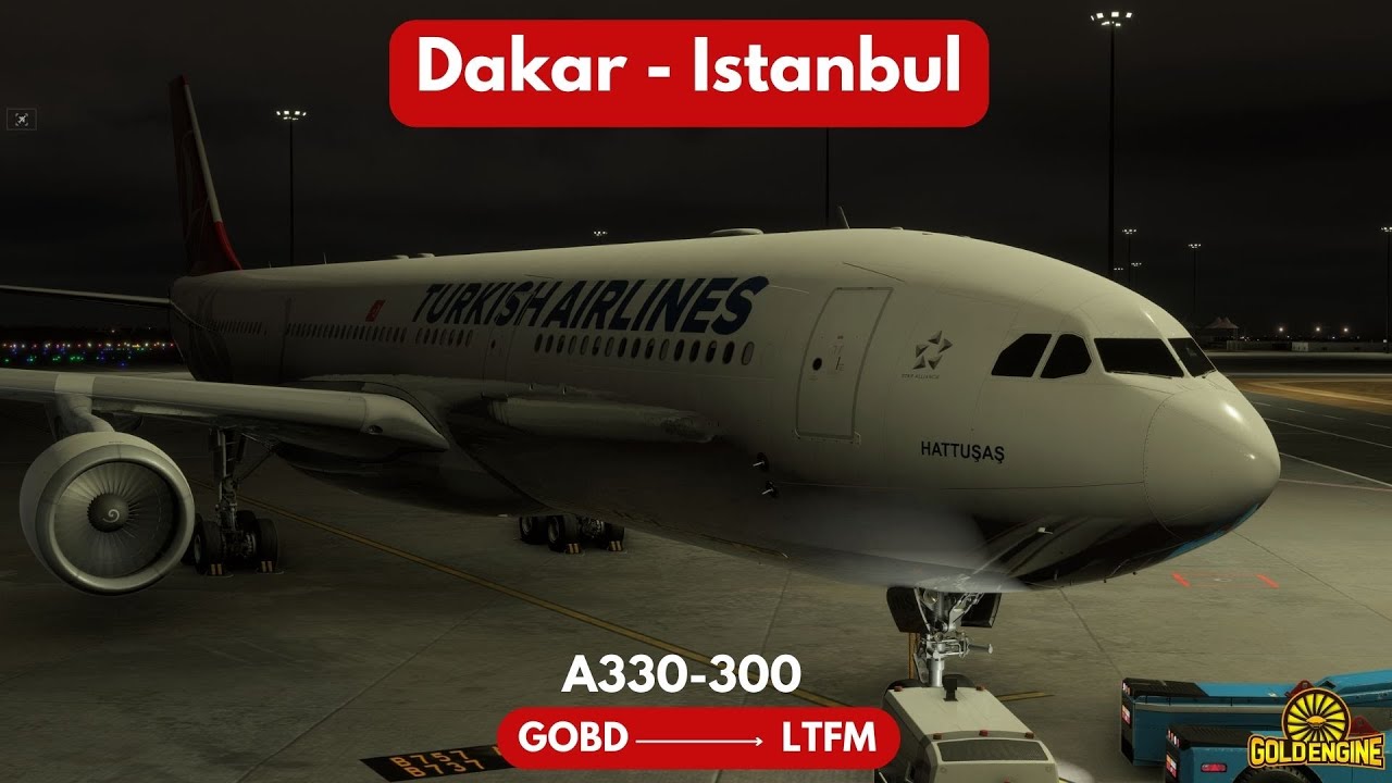 ✈️🔥 LIVE Turkish Airlines A330 | Dakar ➝ Istanbul | Vol TK504 | MSFS 2024