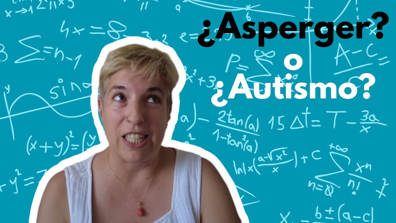12. ¿Asperger o autismo? | Mi opinión sobre el DSM-V