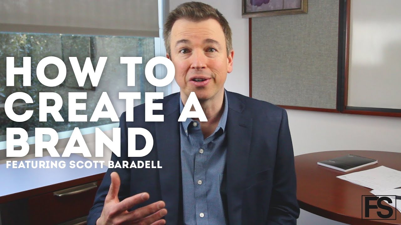 How to Create a Brand | Scott Baradell