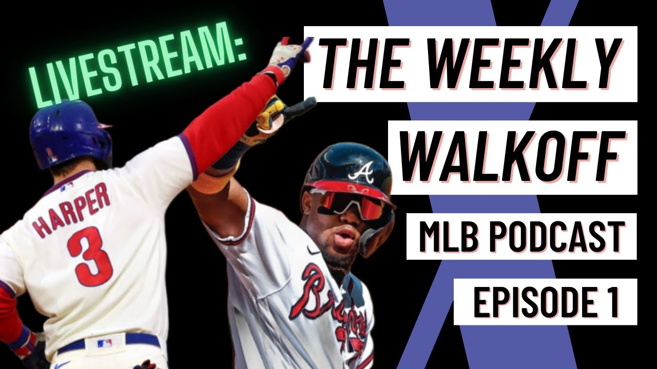 The Weekly Walkoff (MLB Podcast) Episode 1 | WBC & A CRAZY Season Ahead