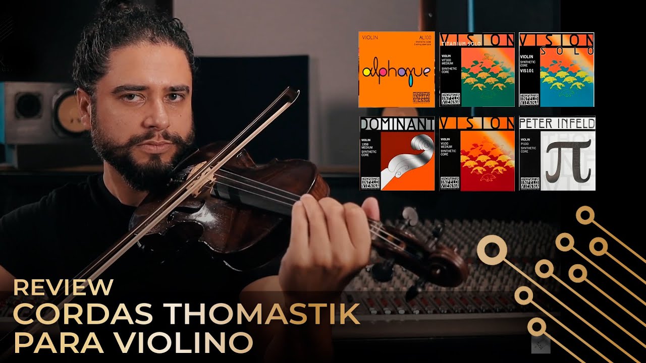 Cordas THOMASTIK para violino - REVIEW