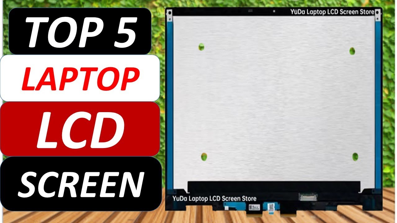 Top 5 Best Laptop LCD Screen 2026 on AliExpress