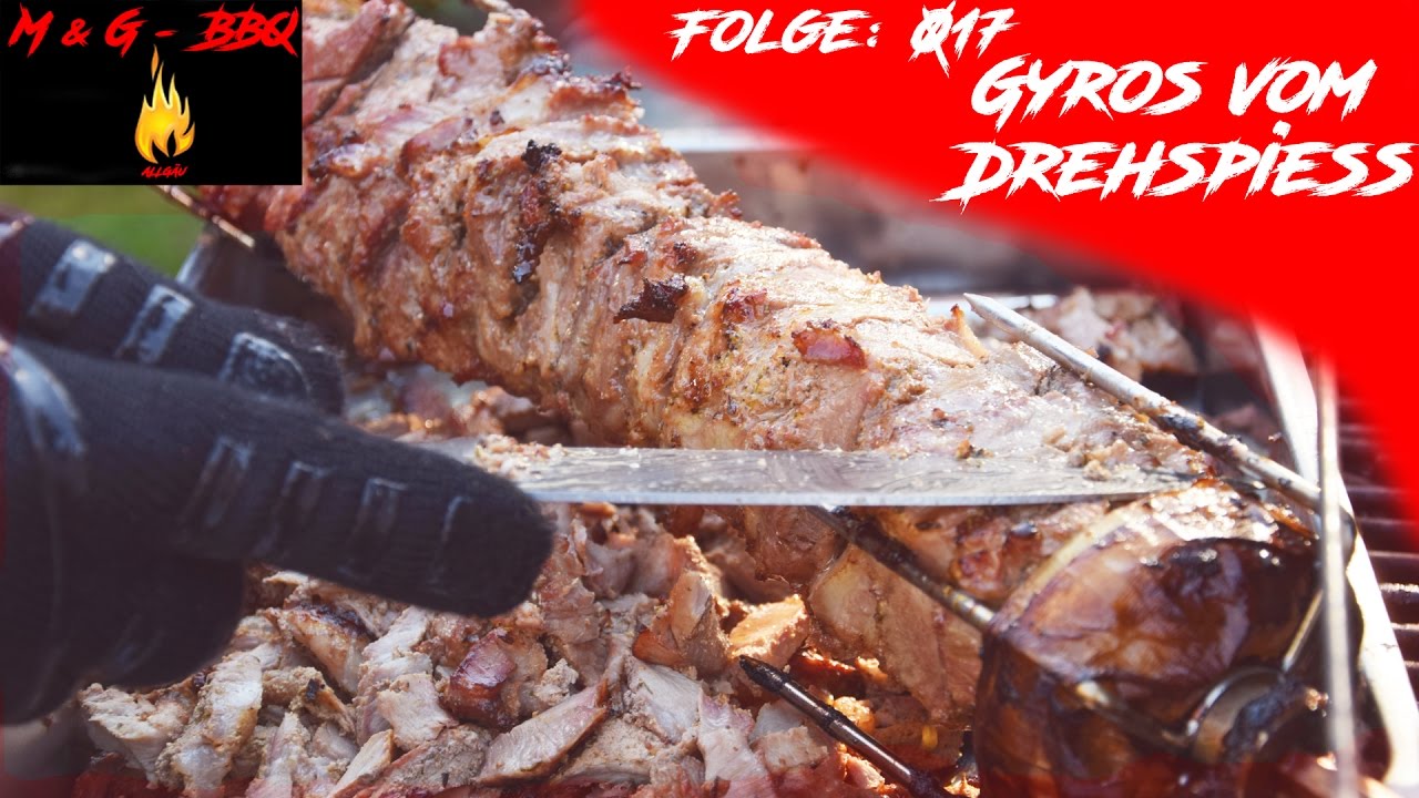 Gyros vom Drehspieß - M&G-BBQ - Folge 017