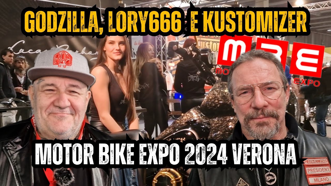MBE 2024 Verona - Con il GODZILLA, LORY666 e tanti KUSTOMIZER #harleydavidson