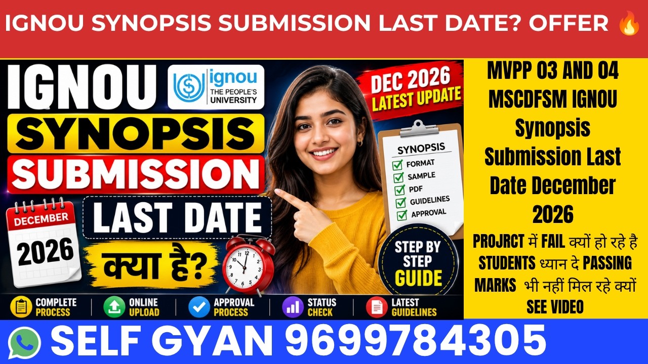 MVPP 02 & 04 MSCDFSM IGNOU Synopsis Submission Last Date December 2026 | Complete Process & Update