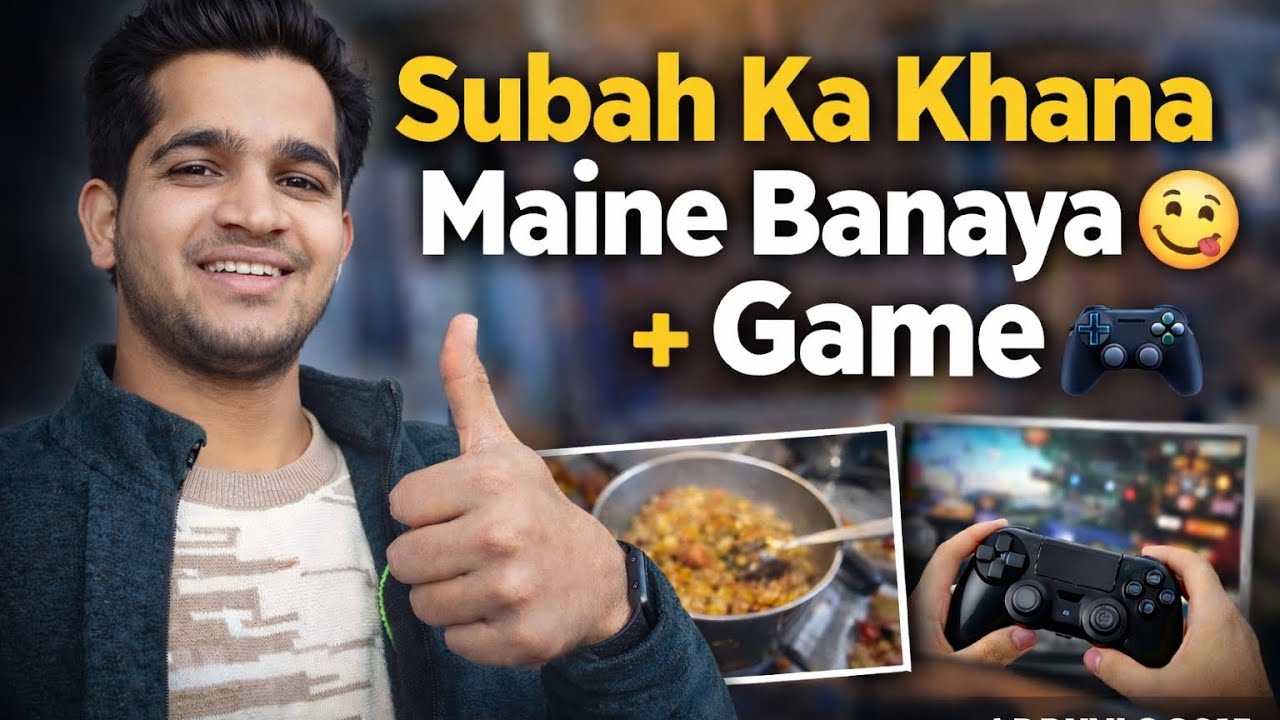 Subah Ka Khana + Kaam + Gaming | Simple Day Vlog