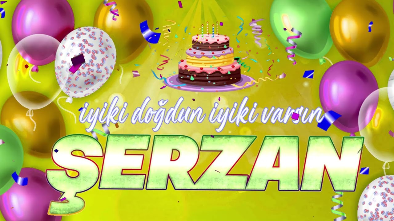 İyi ki Doğdun Şerzan - İsmine Özel Doğum Günü Şarkısı - 2026