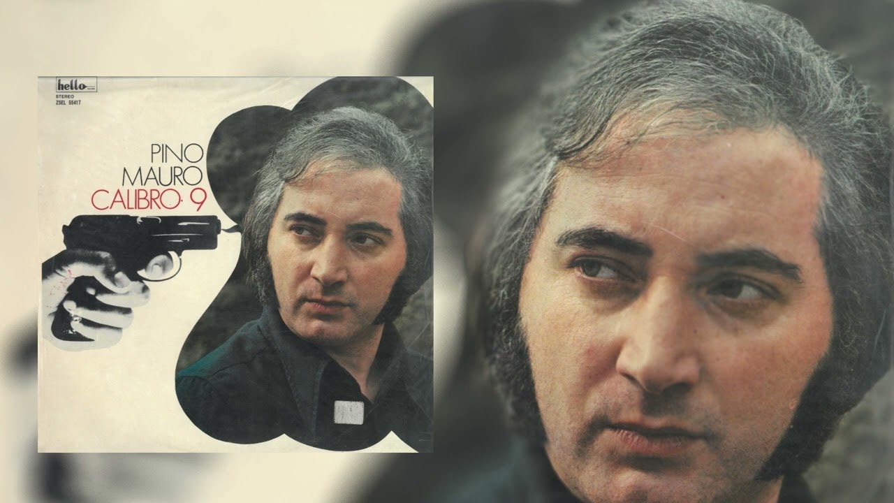 Pino Mauro - Calibro 9