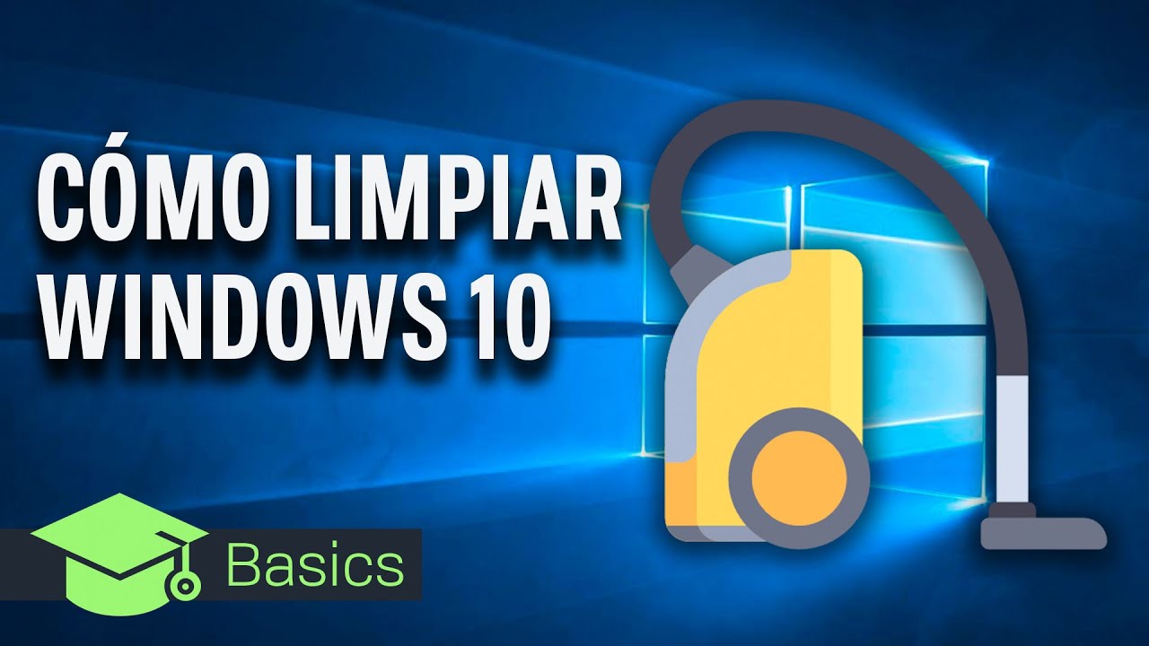 Cómo LIMPIAR WINDOWS 10 y AUMENTAR su VELOCIDAD