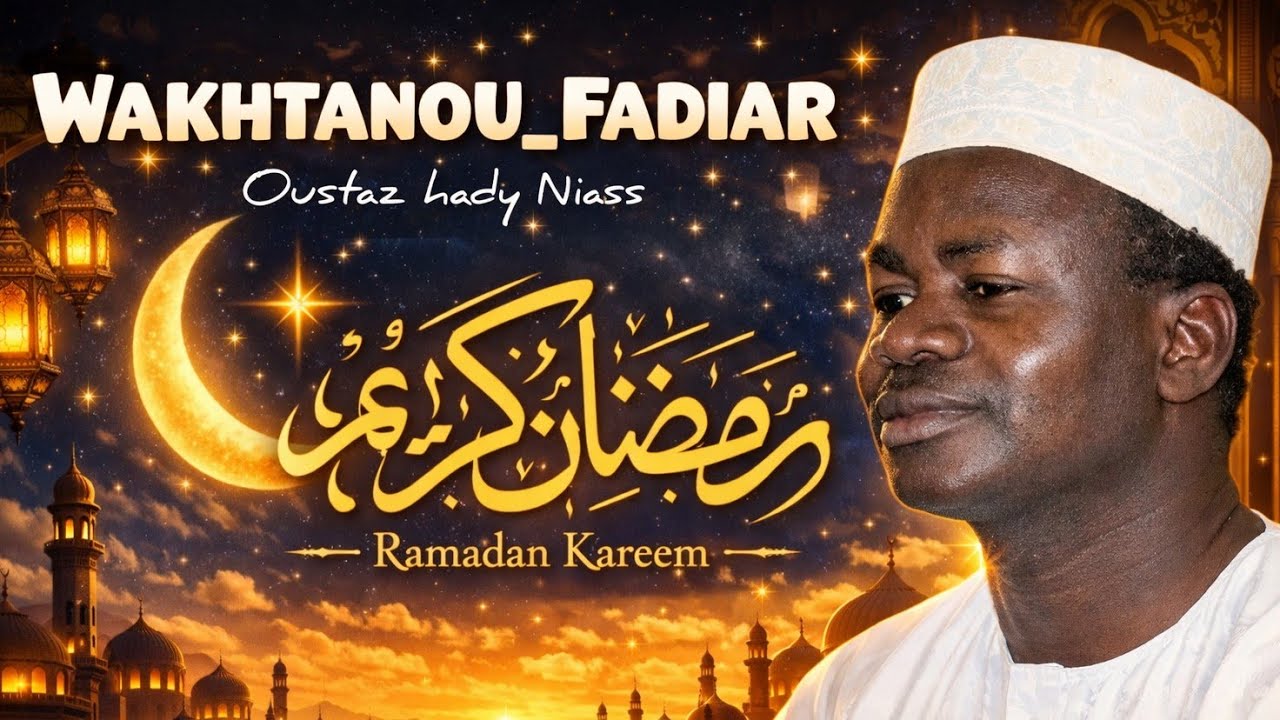Wakhtanou_fadiar I Oustaz Hady Niass Vendredi. 27 Février 2026