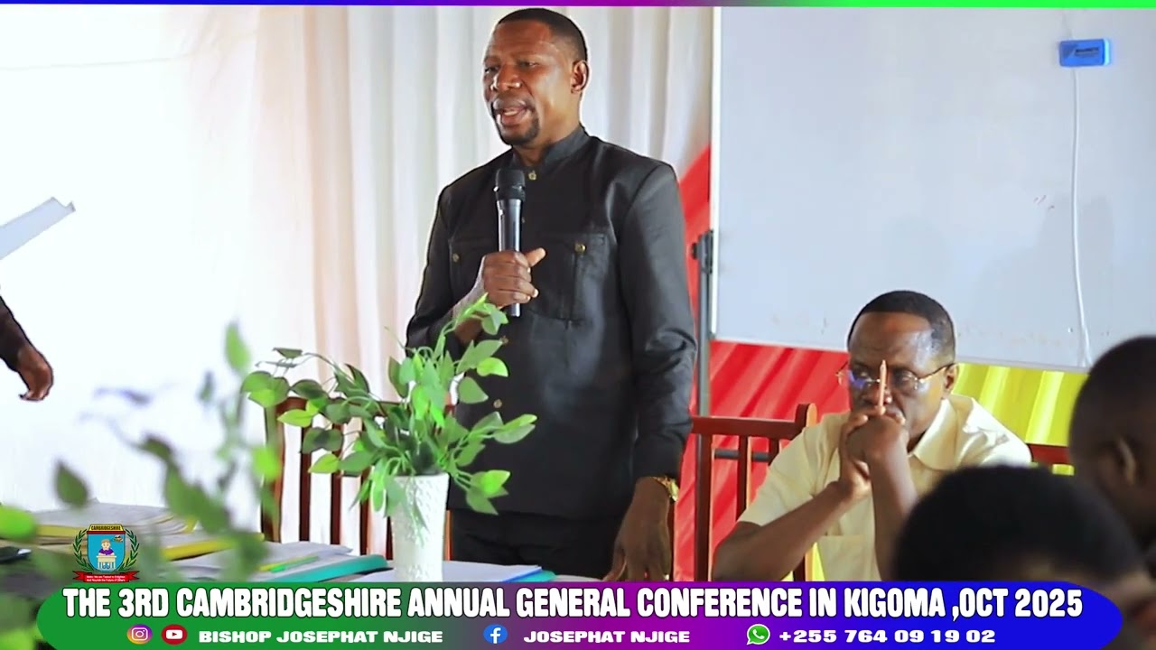 THE 3RD CAMBRIDGESHIRE ANUEL COFERENCE IN KIGOMA OCT. 2025