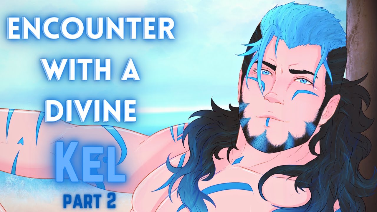 [M4A] Encounter with a Divine: Kel part 2 - ASMR roleplay (Kel) (new listener)
