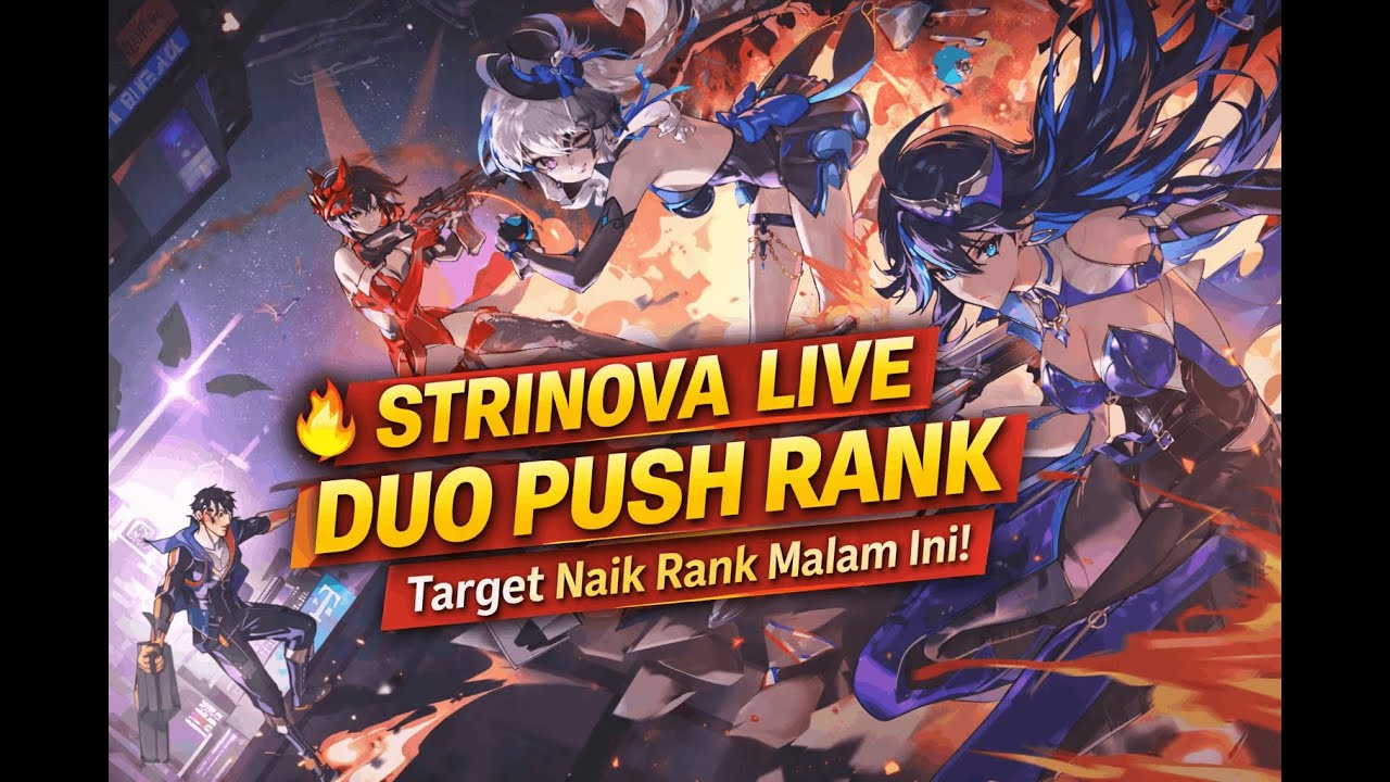 🎮 STRINOVA LIVE — Duo Push Rank | Chill Gameplay Indonesia