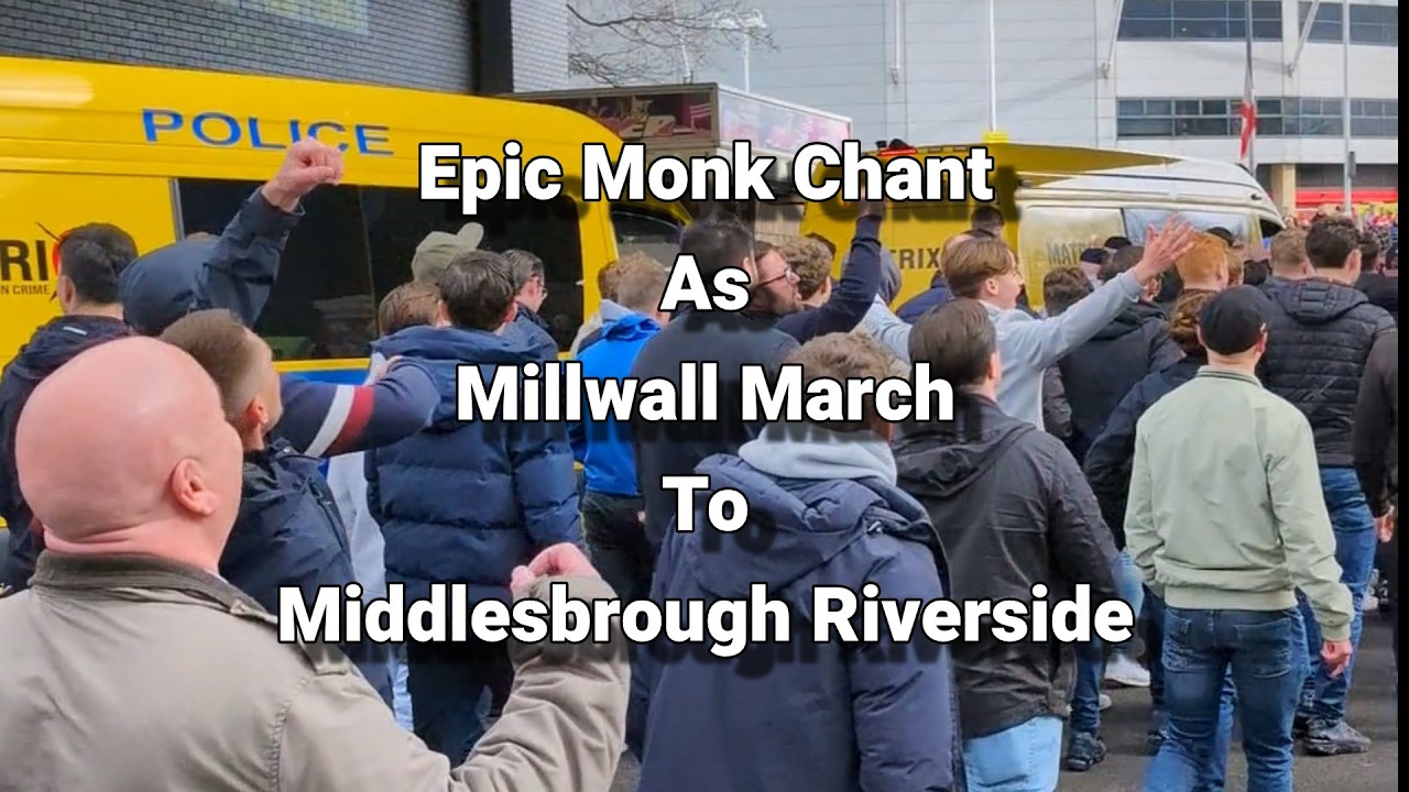 Epicki śpiew mnich&oacute;w podczas marszu kibic&oacute;w Millwall w stronę Riverside &ndash; Middlesbrough 1 &ndash; Millw...