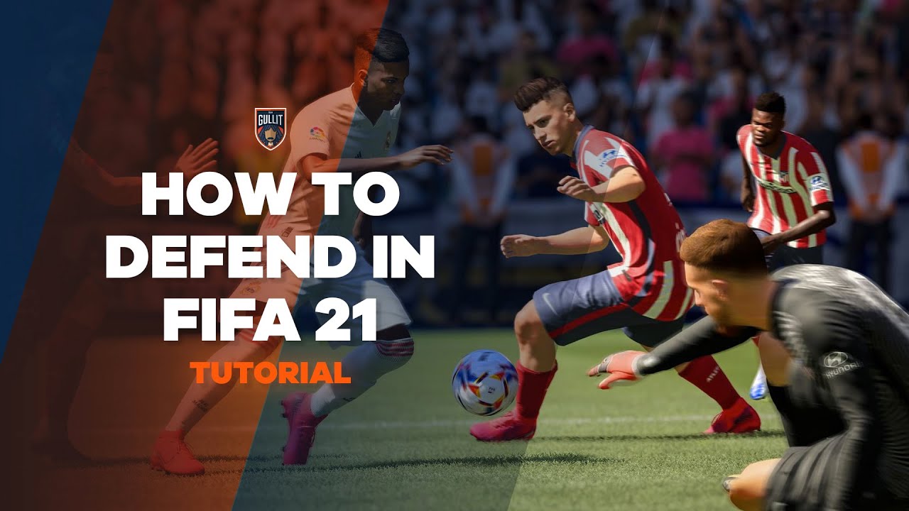 Основы защиты в FIFA 21 | Учебные пособия TG