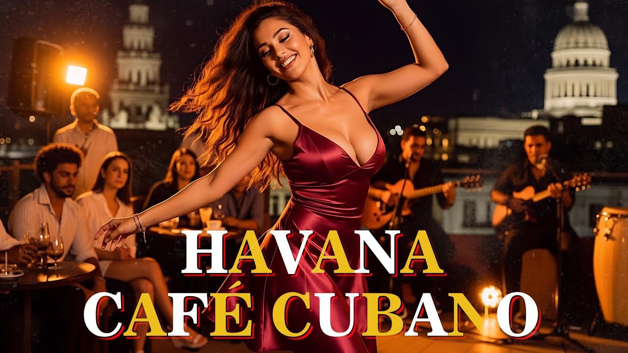 Son Cubano Playlist 🎺 Cha Cha & Cuban Jazz  Old Havana Café Music