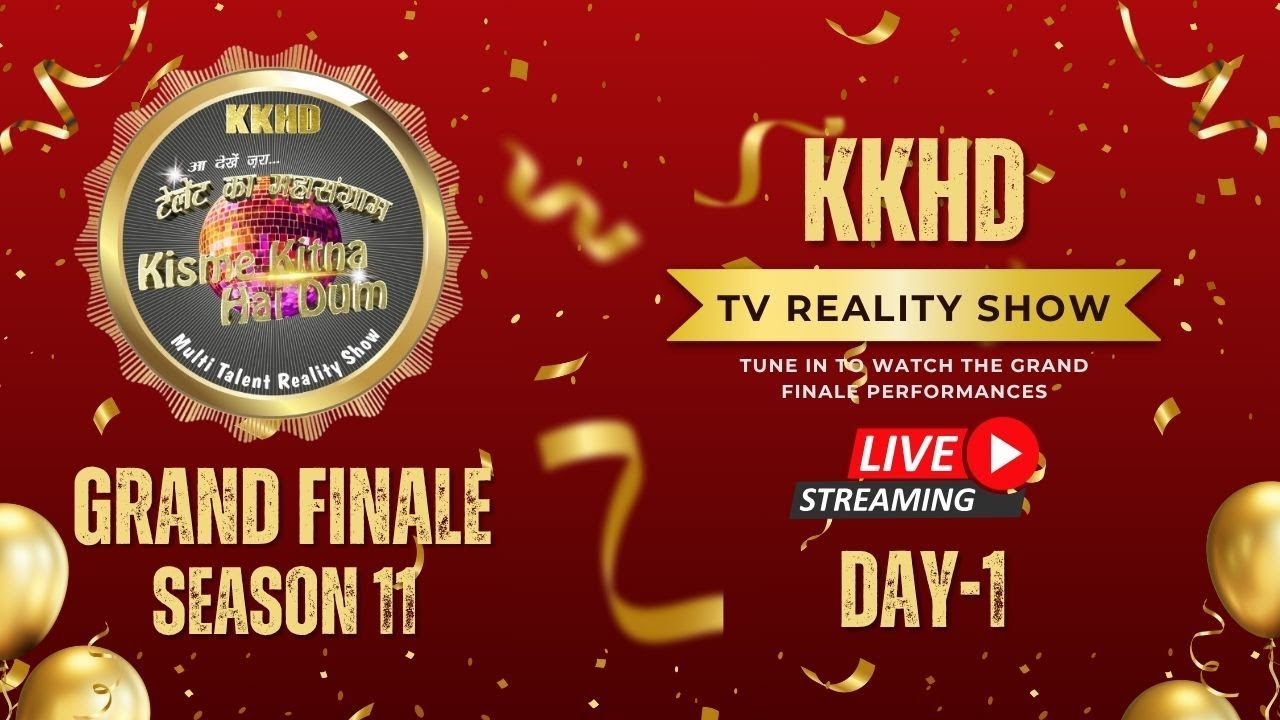 LIVE TV SHOW KISME KITNA HAI DUM/SEASON-11 GRAND FINALE DAY-1