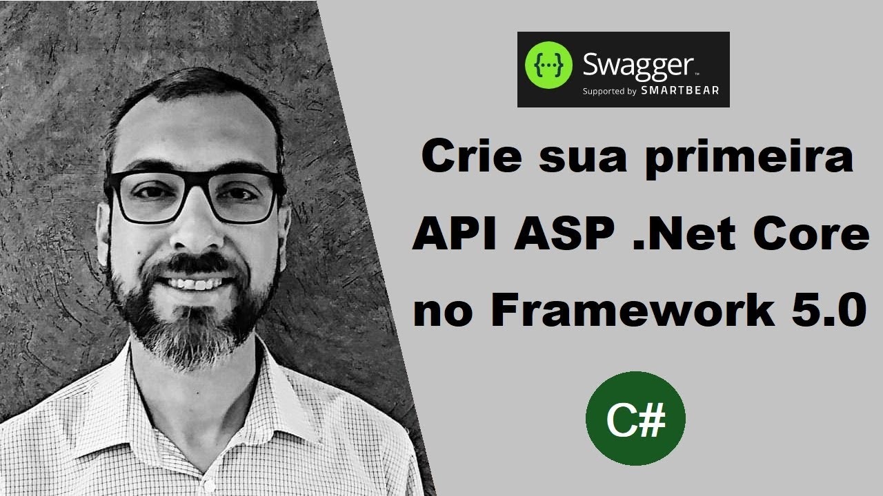Crie sua primeira API ASP .Net Core no framework 5.0 com C#